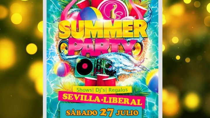 Gran fiesta del Verano 2019 en Sevilla Liberal -SEVILLA-