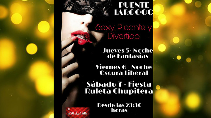 Puente Largo Sexy y Picante en New Fantasias BILBAO